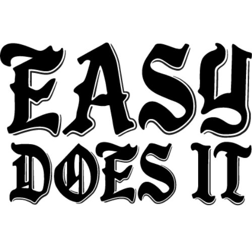 Easy Does It